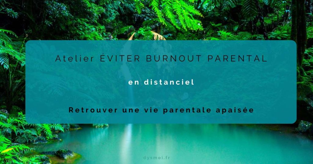 atelier burnout parental oasis